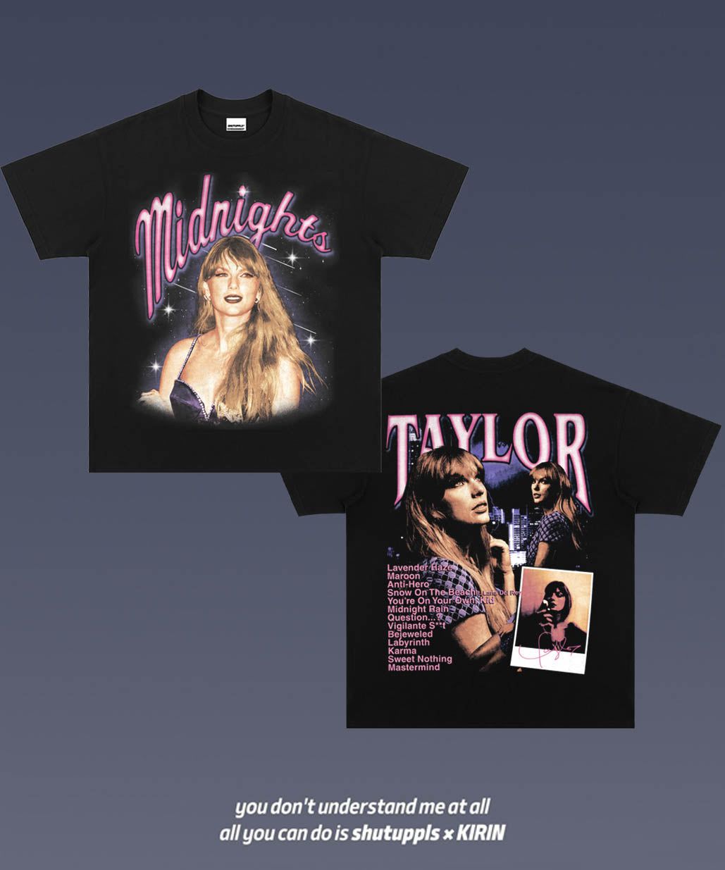 SHUTUPPLS TAYLOR SWIFT 1.3