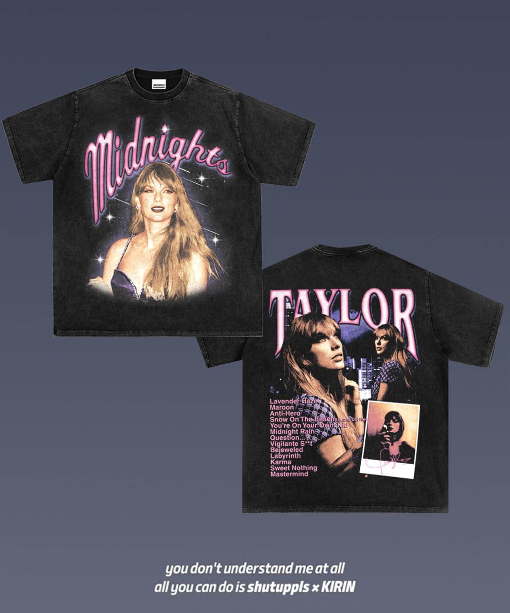 SHUTUPPLS TAYLOR SWIFT 1.3
