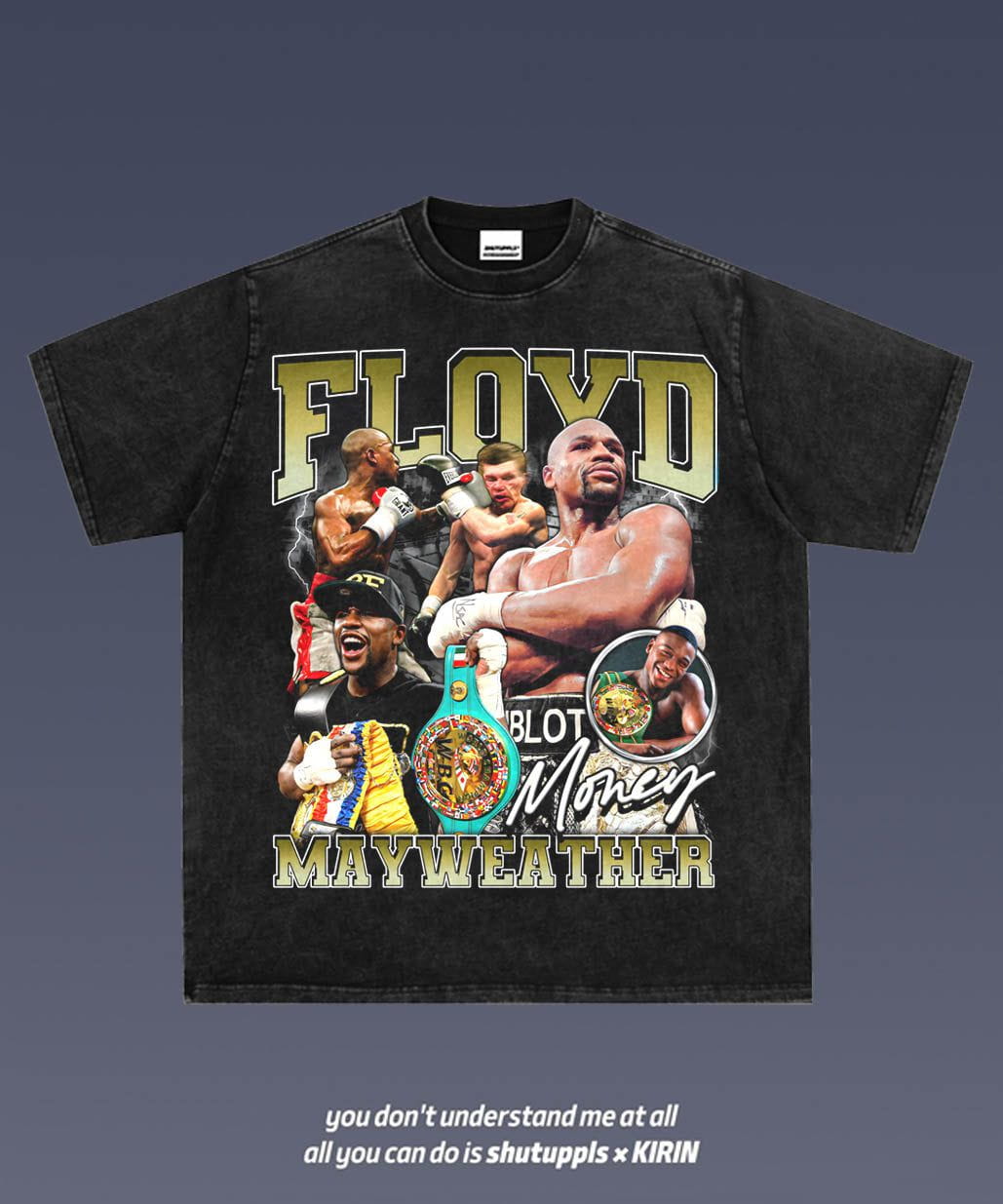 SHUTUPPLS FLOYD MAYWEATHER 1.6
