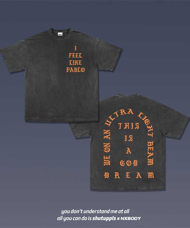 "I FEEL LIKE PABLO" VINTAGE TEE