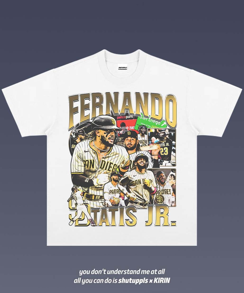 SHUTUPPLS FERNANDO TATIS JR 1.2