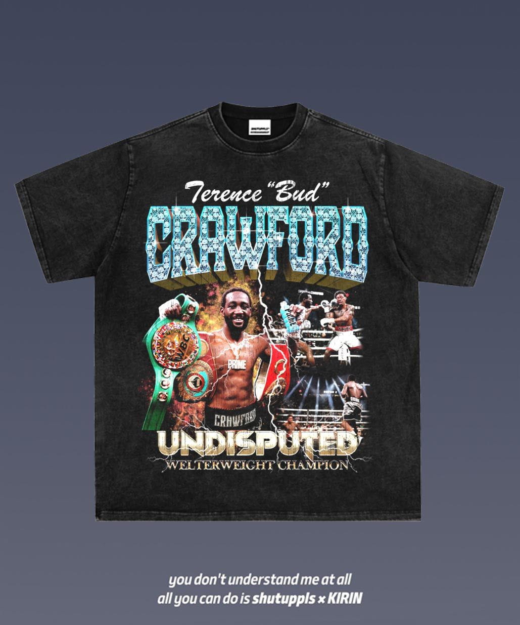 SHUTUPPLS TERENCE CRAWFORD 1.0