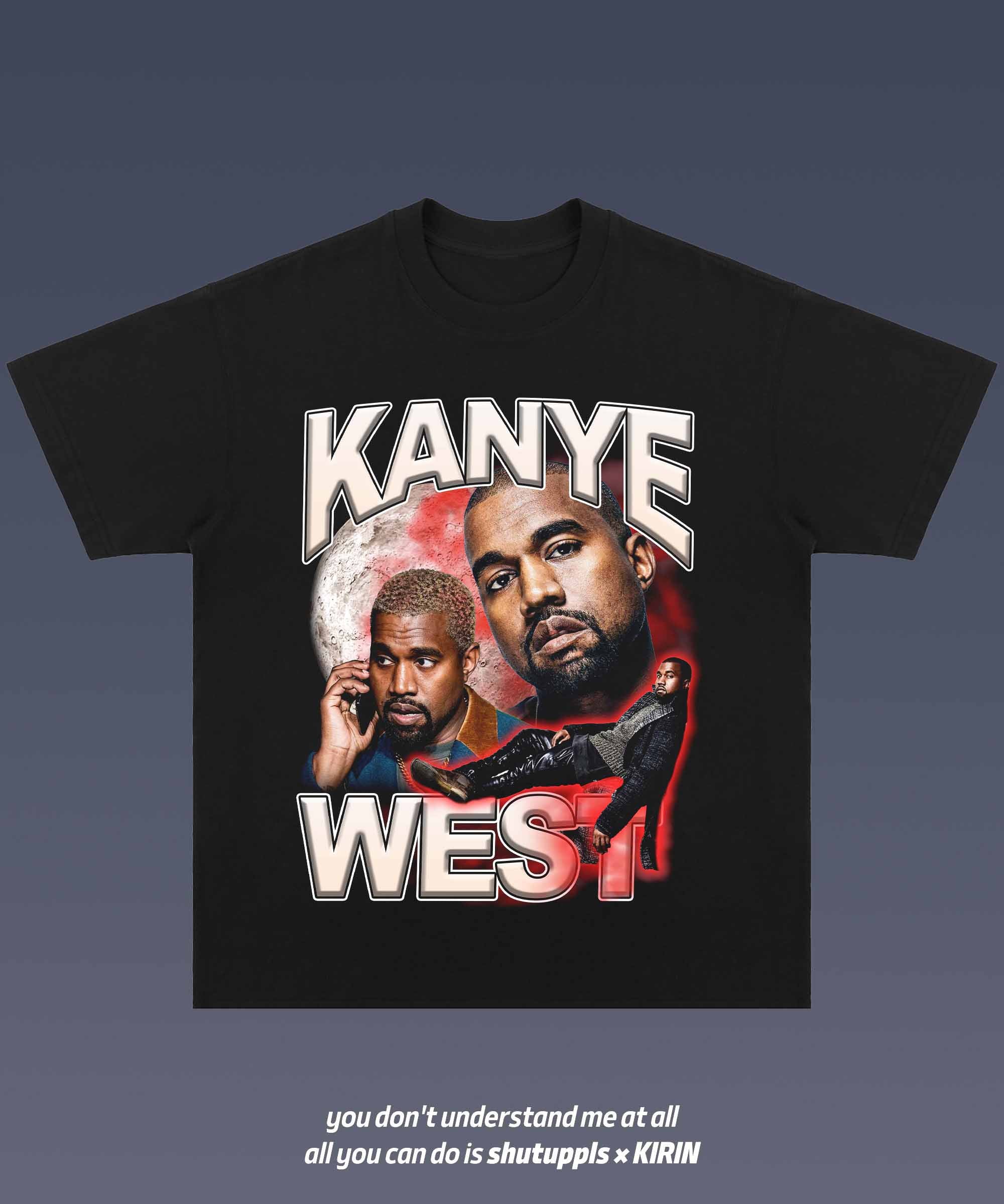 SHUTUPPLS KANYE 1.1