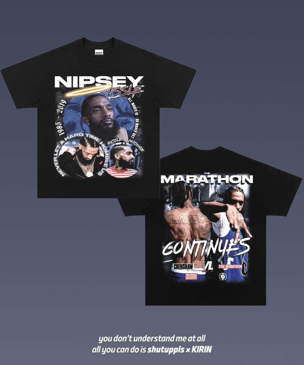 SHUTUPPLS NIPSEY HUSSLE 2.2