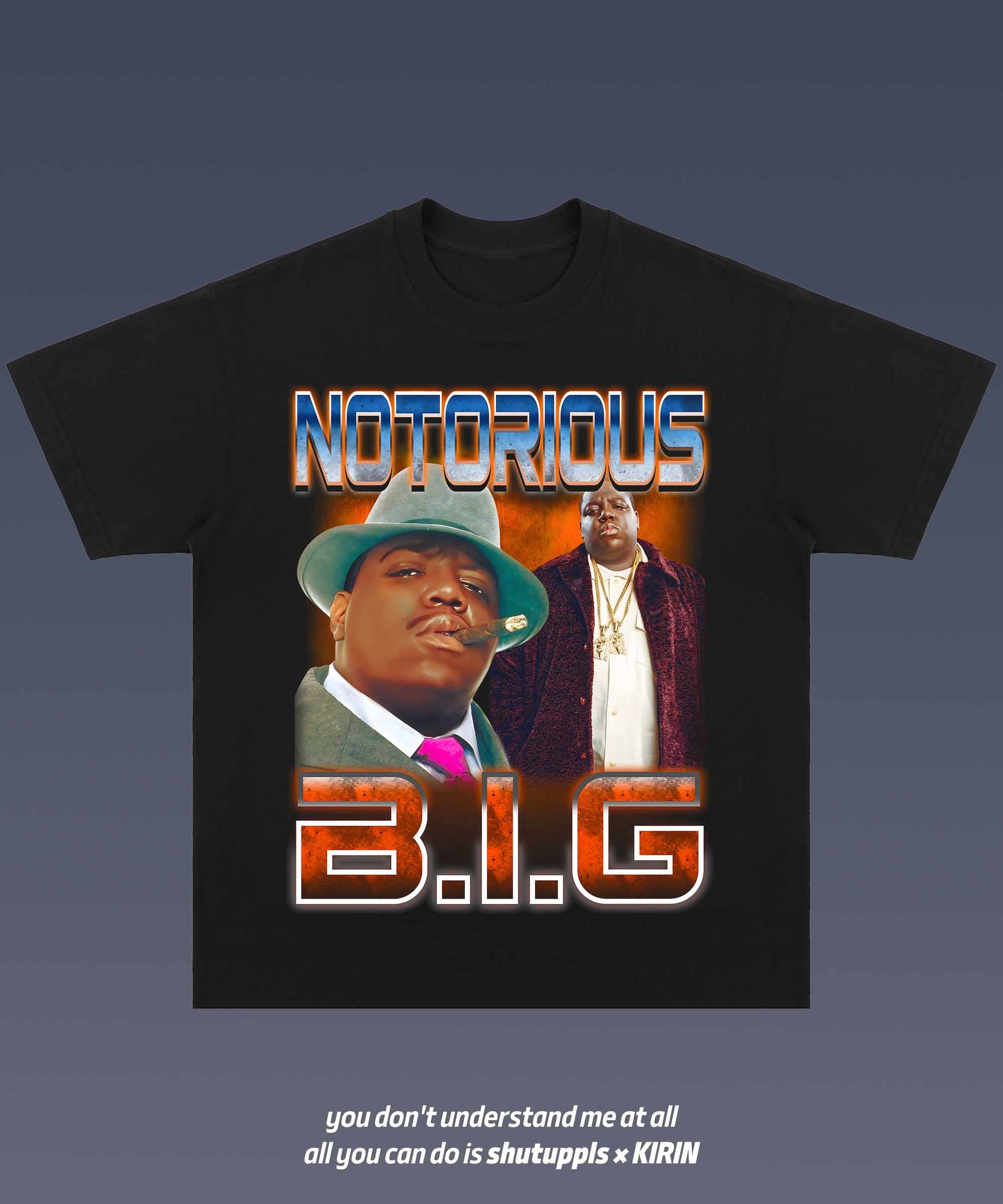 SHUTUPPLS THE NOTORIOUS BIG 1.9