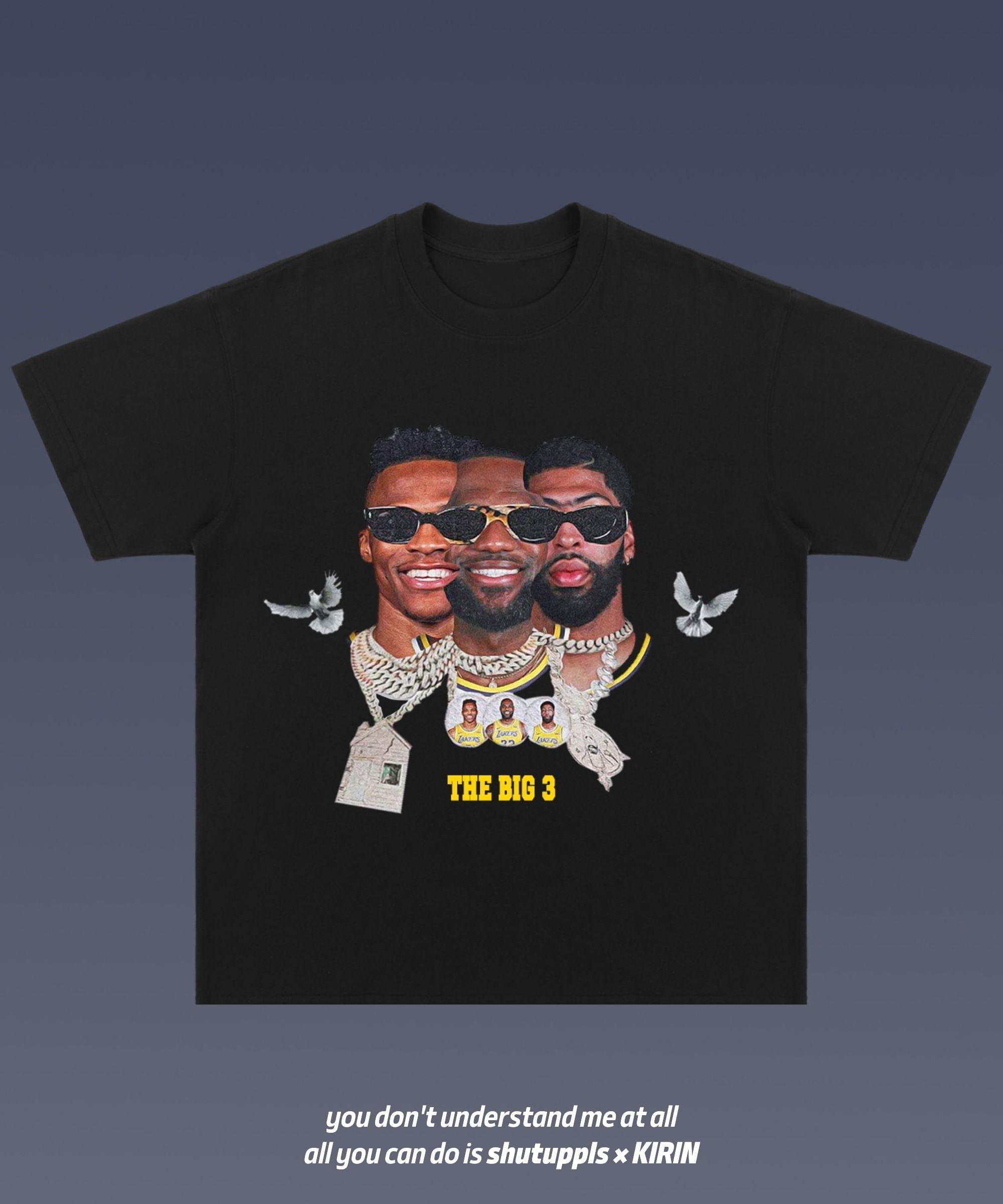 SHUTUPPLS LAKERS BIG3 JAMES/DAVIS/WEST