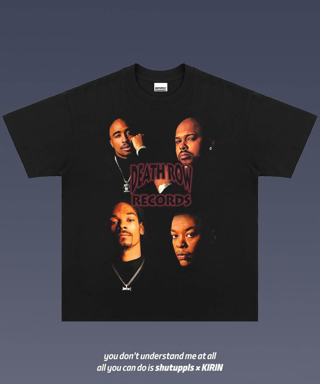 SHUTUPPLS DEATH ROW RECORDS 1.1