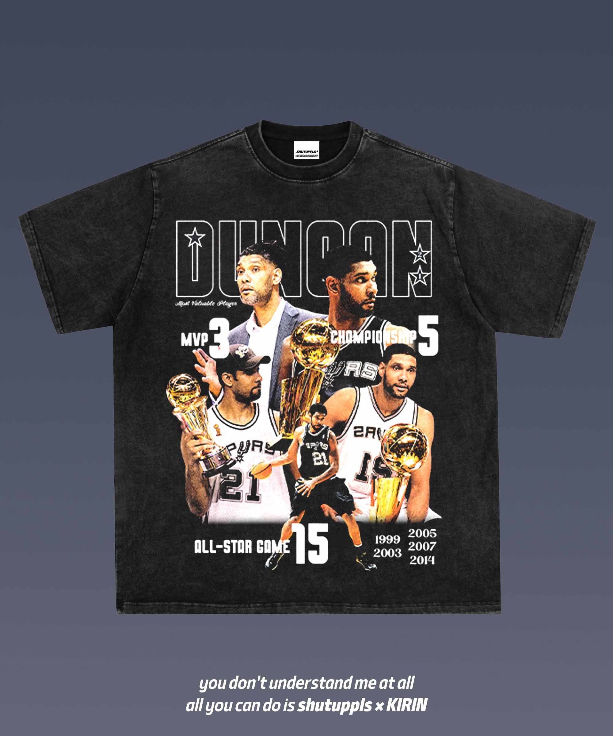 SHUTUPPLS TIM DUNCAN 1.0