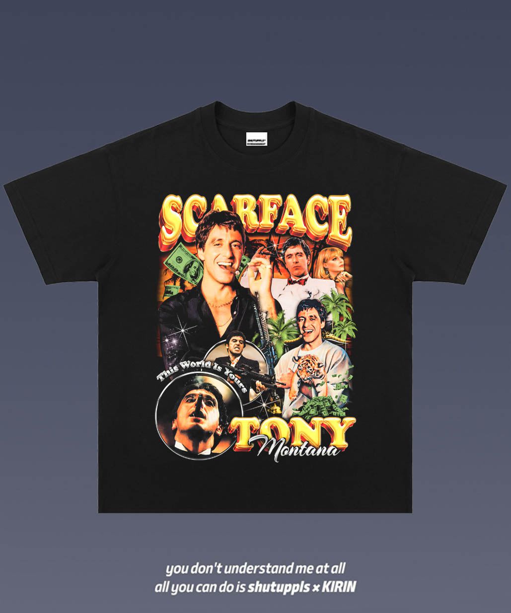 SHUTUPPLS SCARFACE 1.0