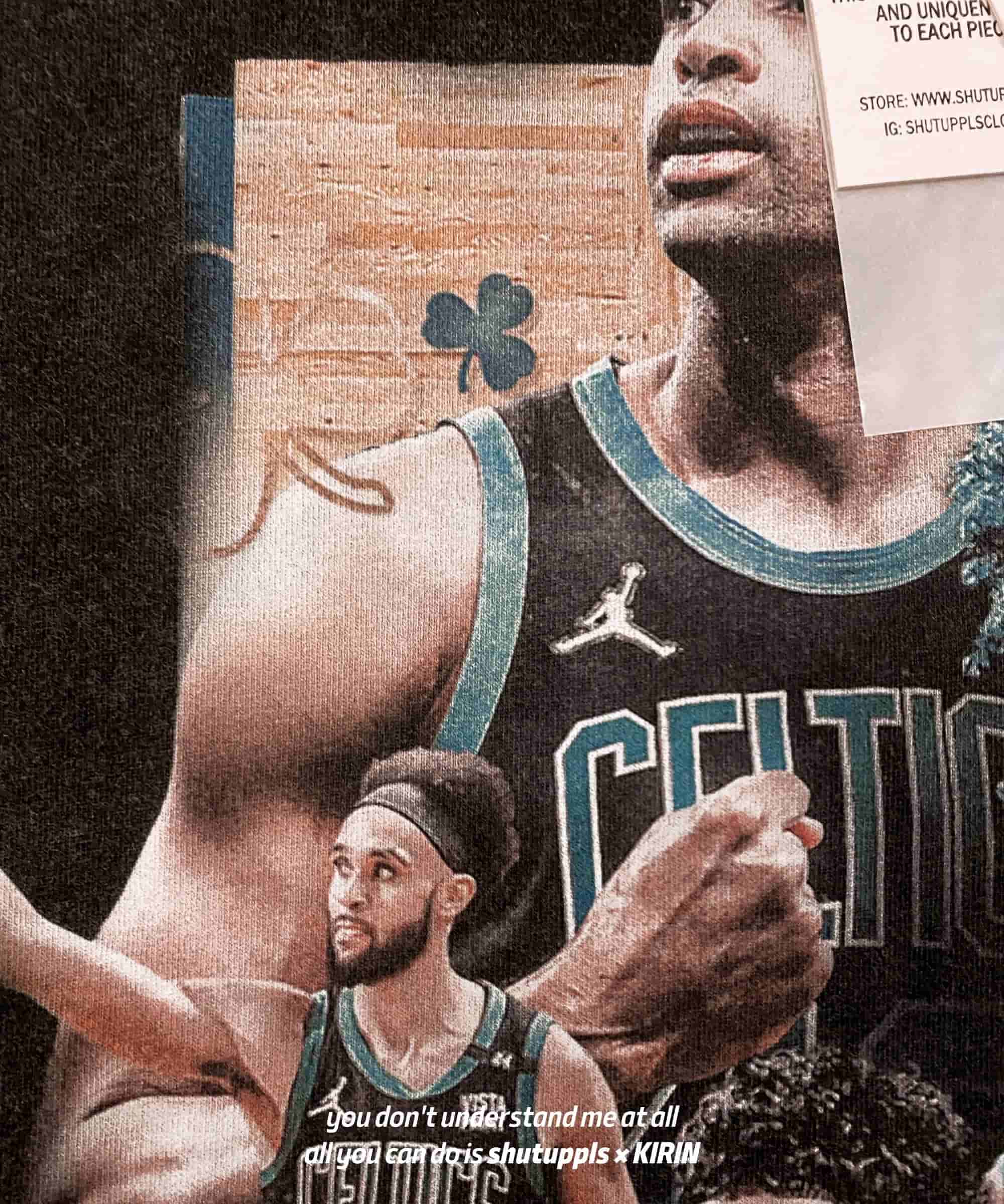 SHUTUPPLS BOSTON CELTICS