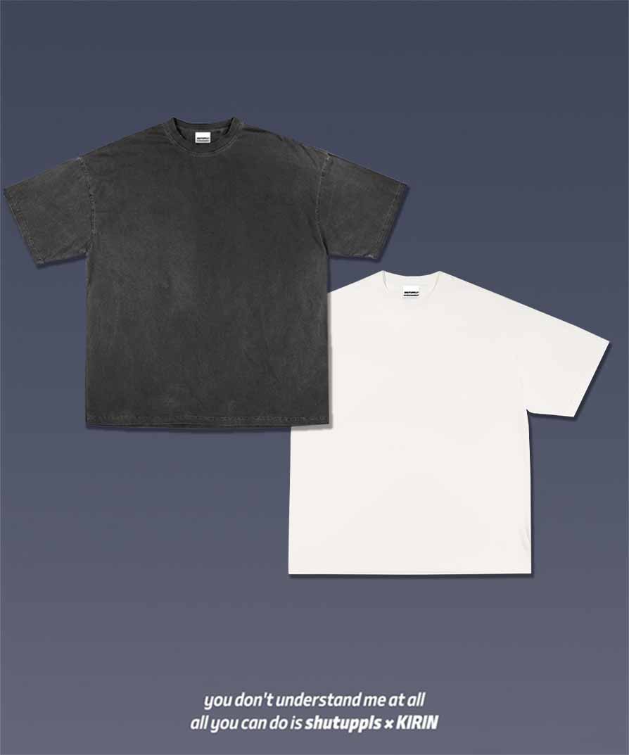 SHUTUPPLS BLANK SHIRTS*2