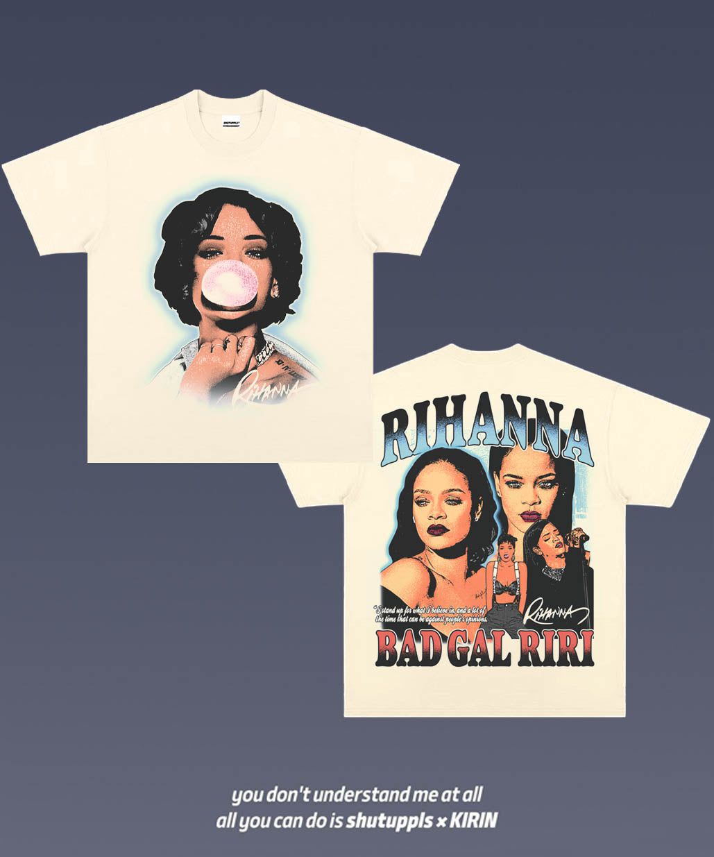SHUTUPPLS RIHANNA 1.10