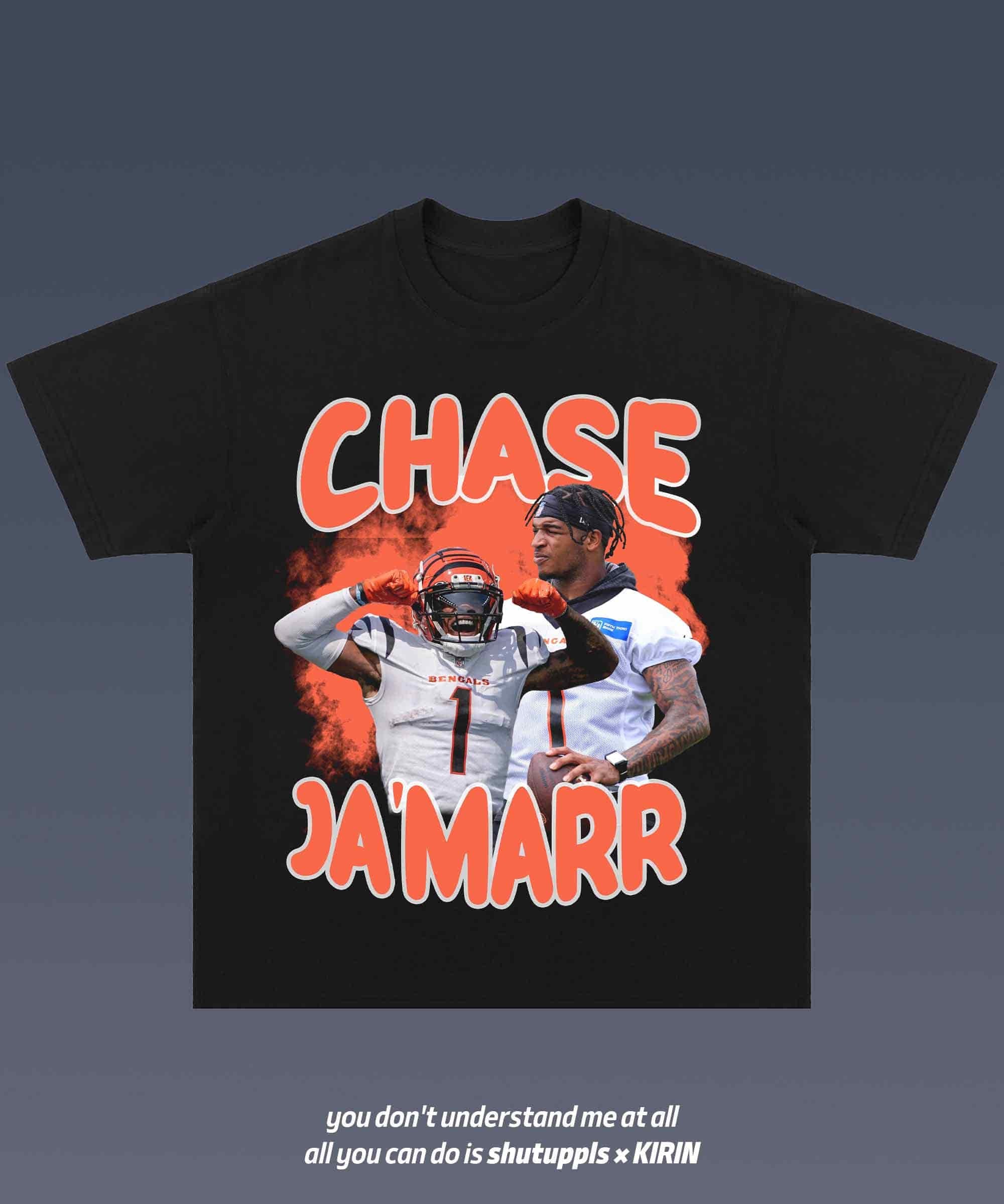 SHUTUPPLS JAMARR CHASE 1.0