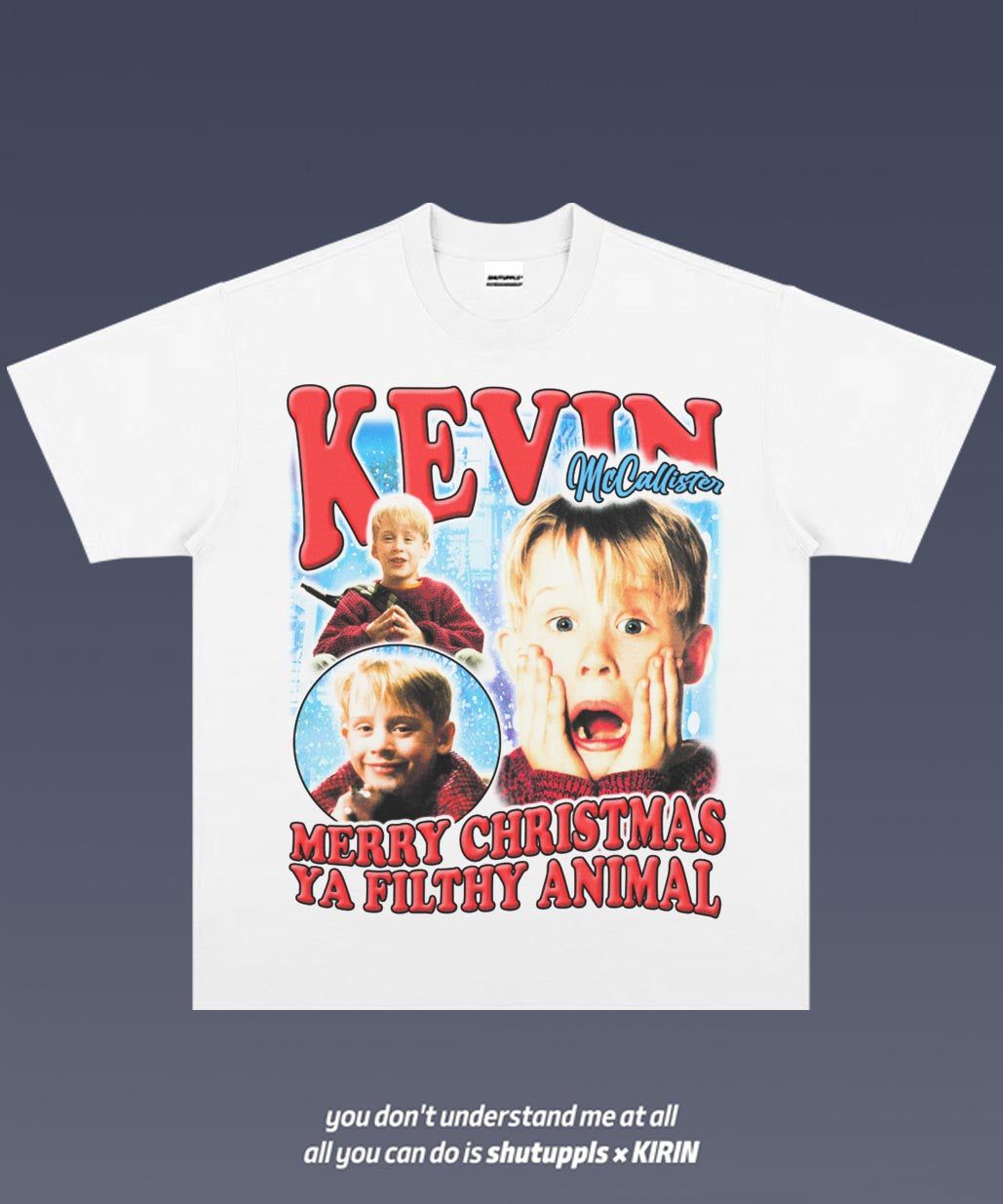 SHUTUPPLS KEVIN MACAULAY 1.0