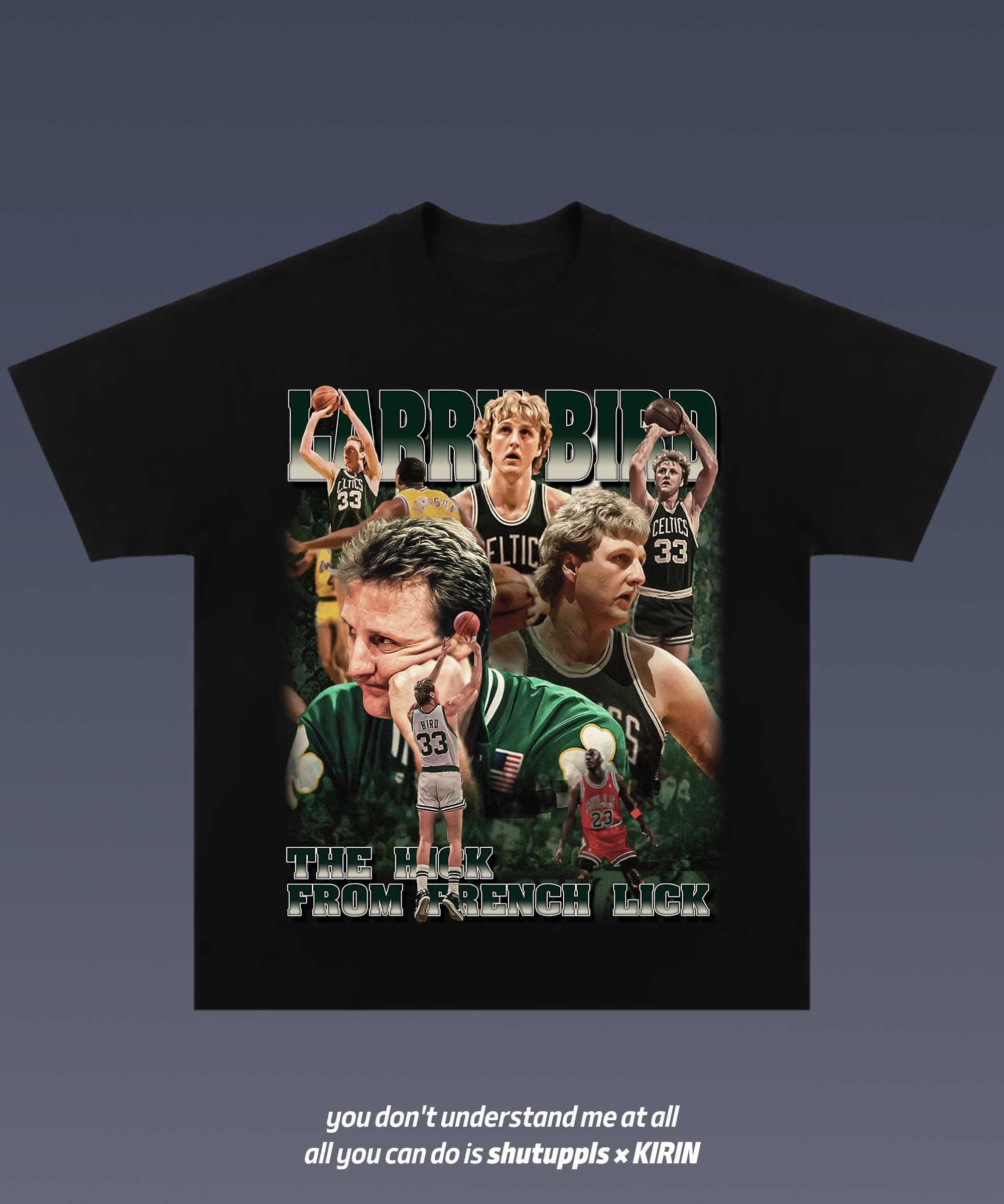 SHUTUPPLS LARRY BIRD 1.1