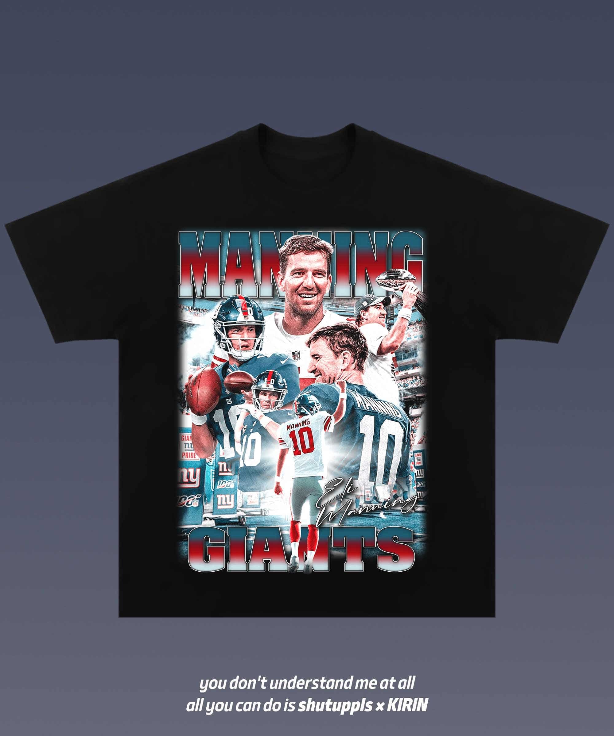 SHUTUPPLS ELI MANNING 1.1
