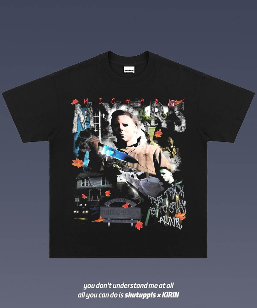 SHUTUPPLS MICHAEL MYERS 1.1