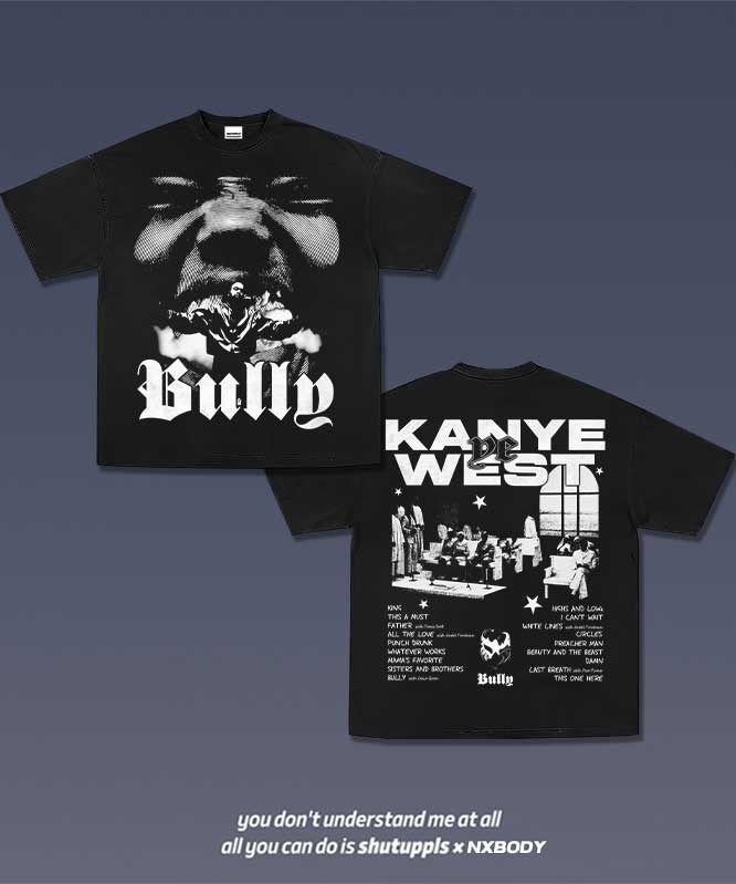 KANYE WEST-BULLY TEE 6.46