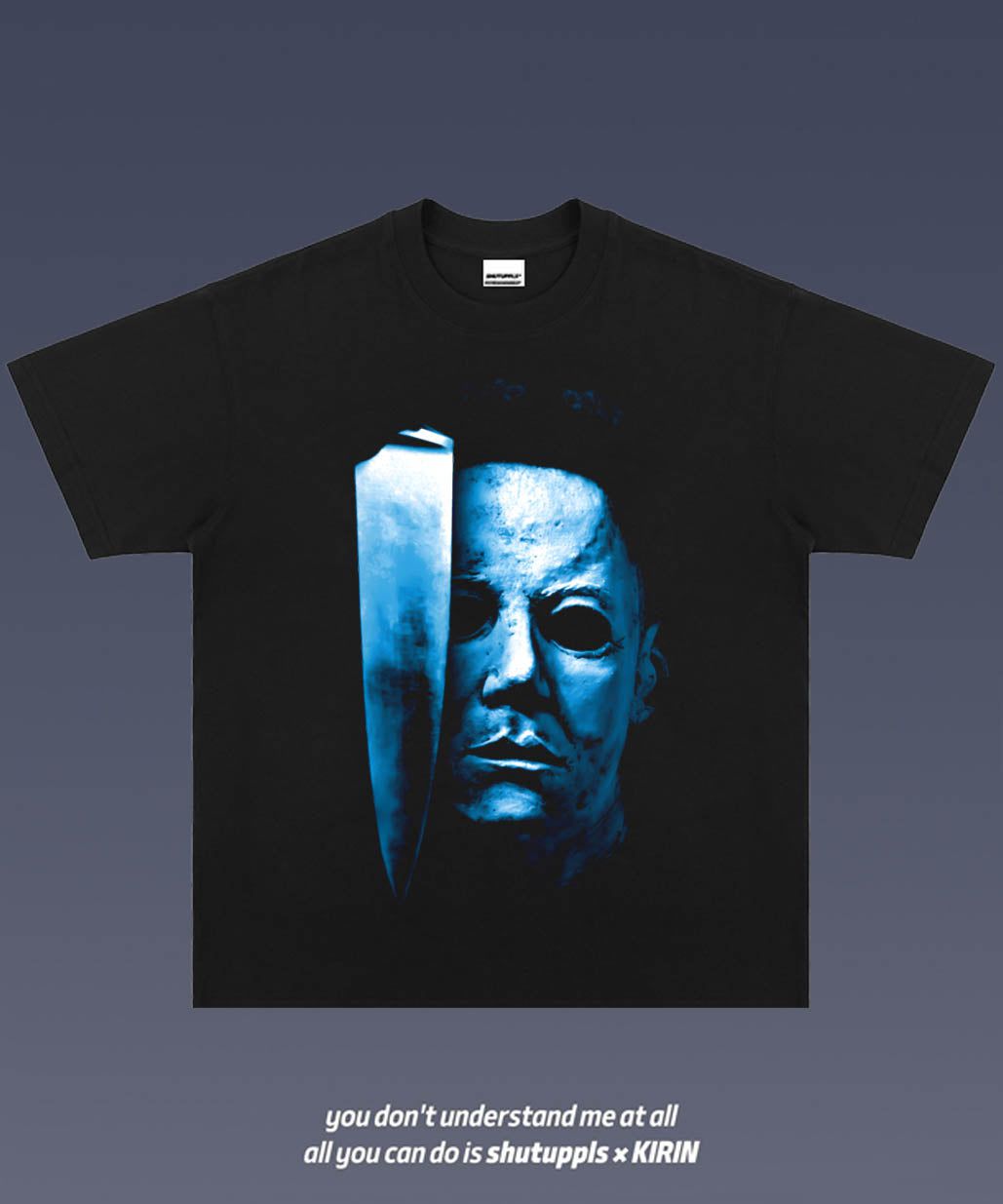 SHUTUPPLS MICHAEL MYERS 1.0