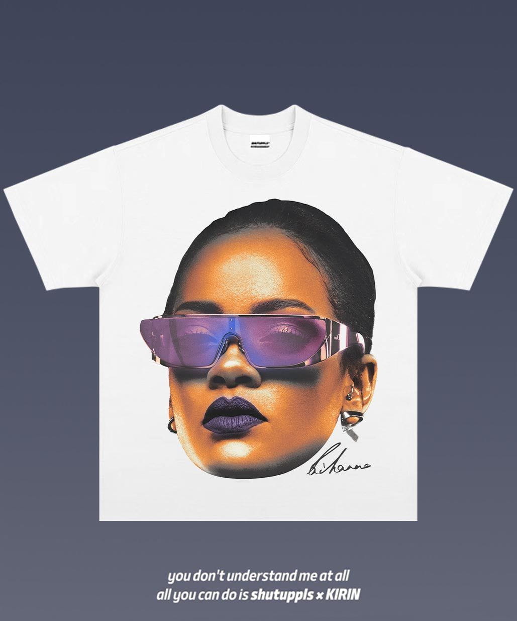 SHUTUPPLS RIHANNA 2.14