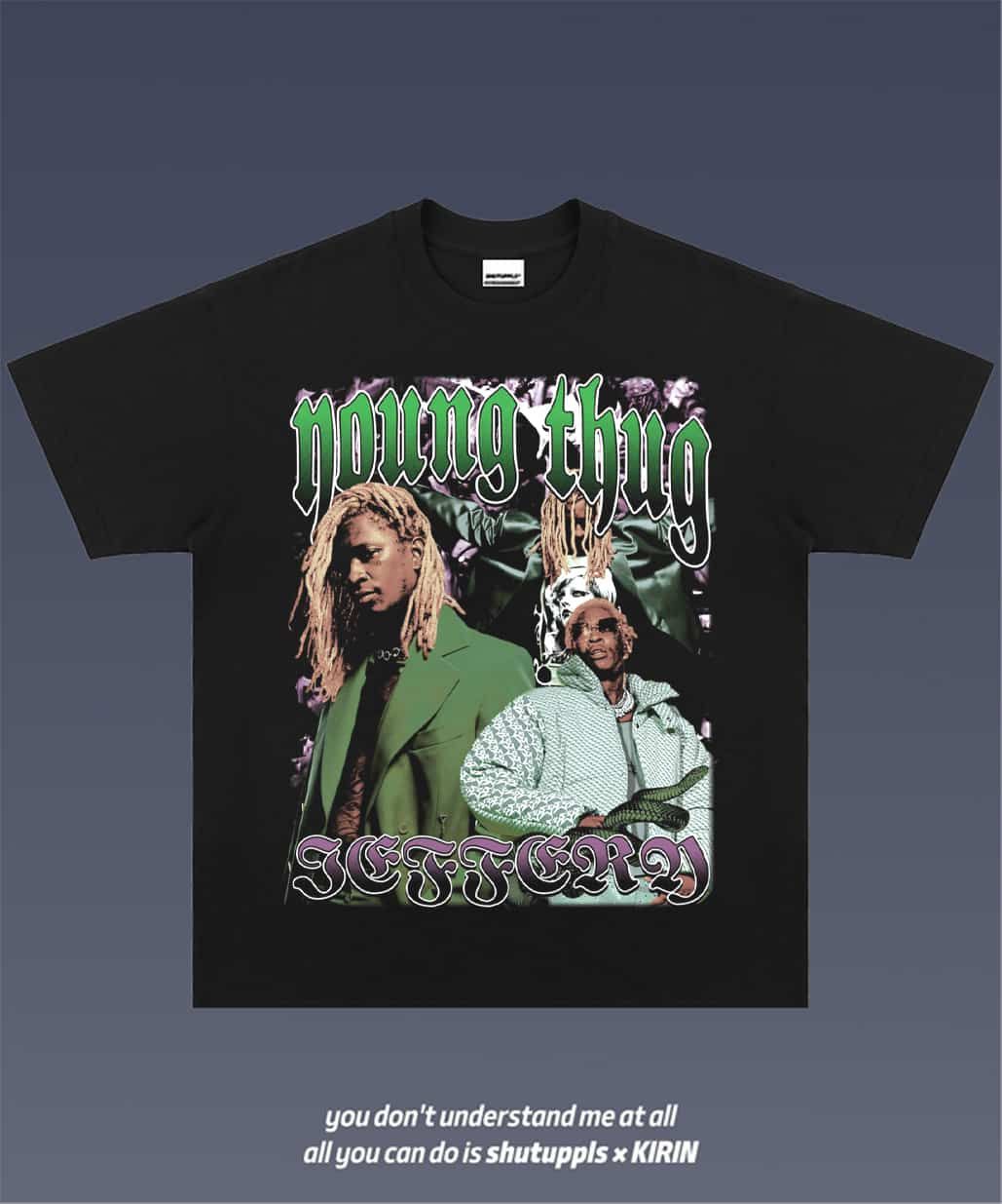 SHUTUPPLS YOUNG THUG 3.0