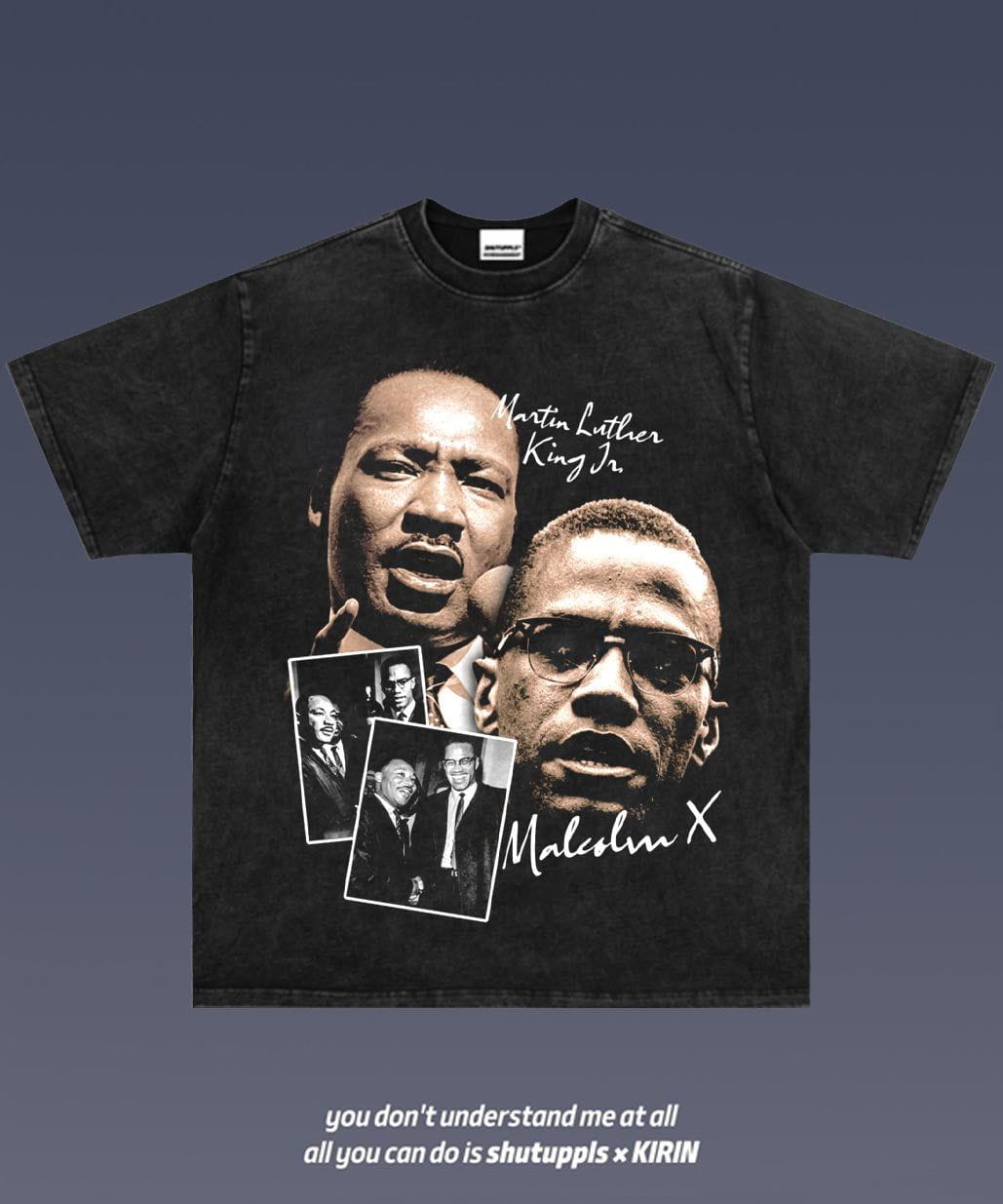 SHUTUPPLS MARTIN LUTHER KING/MALCOLM X 1.0