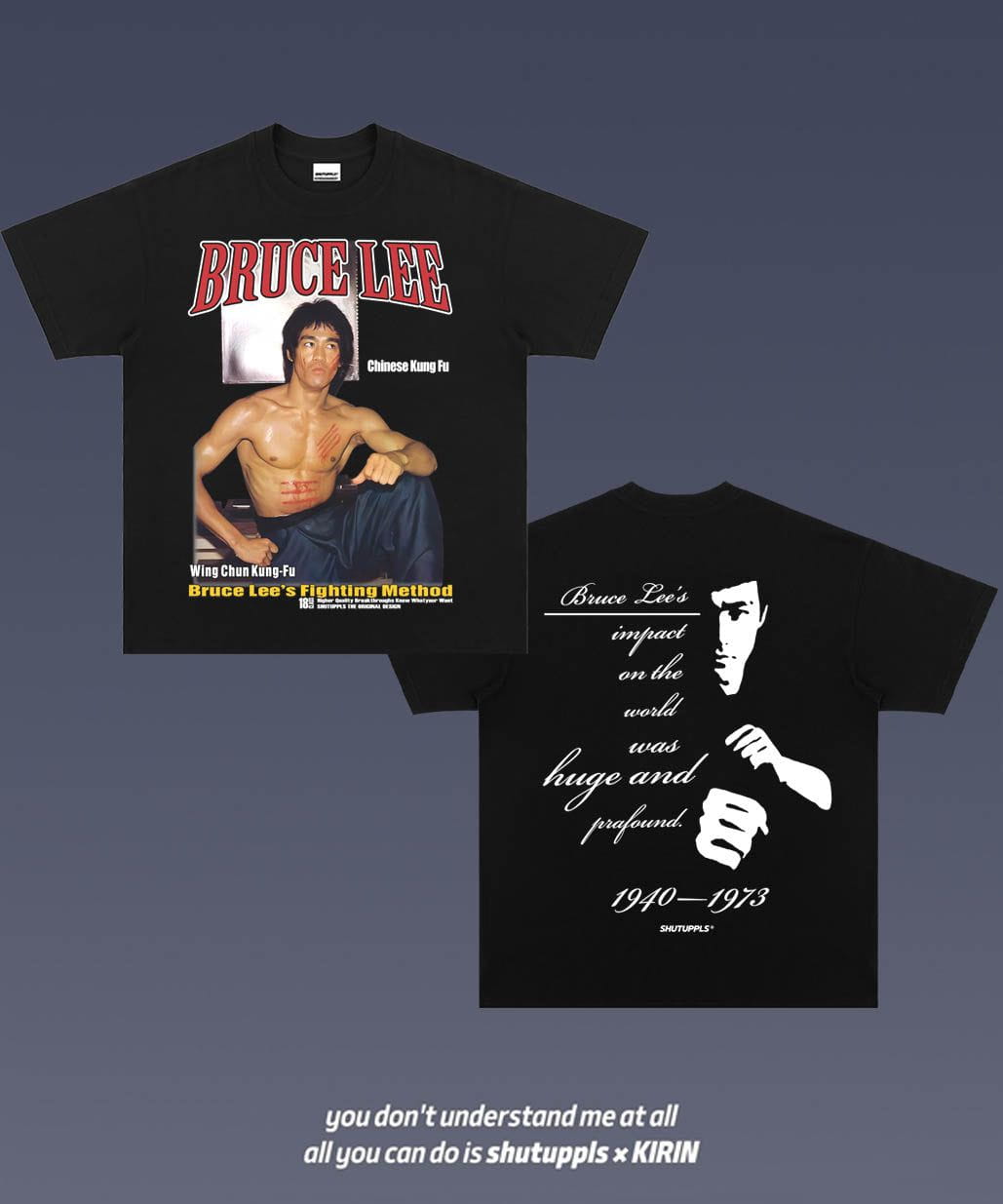 SHUTUPPLS BRUCE LEE 1.1