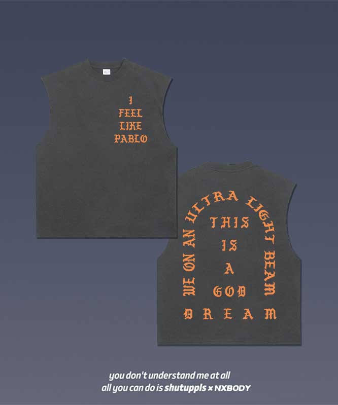 "I FEEL LIKE PABLO" TANK