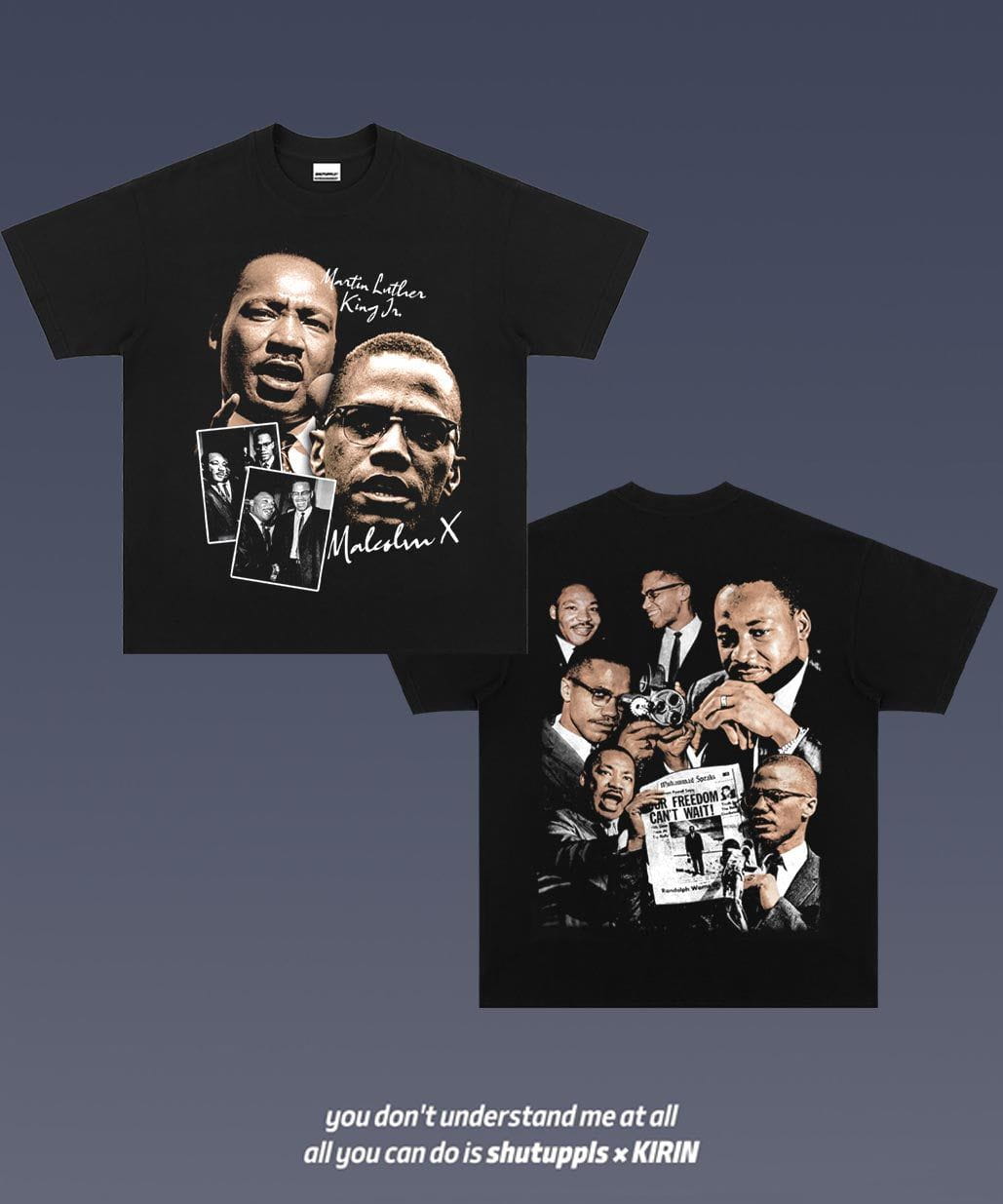 SHUTUPPLS MARTIN LUTHER KING/MALCOLM X 1.0