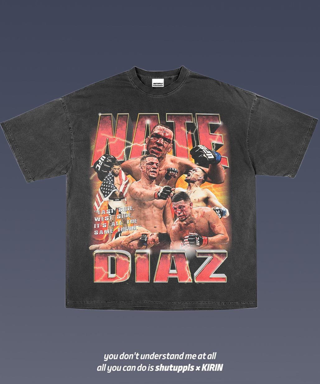SHUTUPPLS NATE DIAZ 1.1