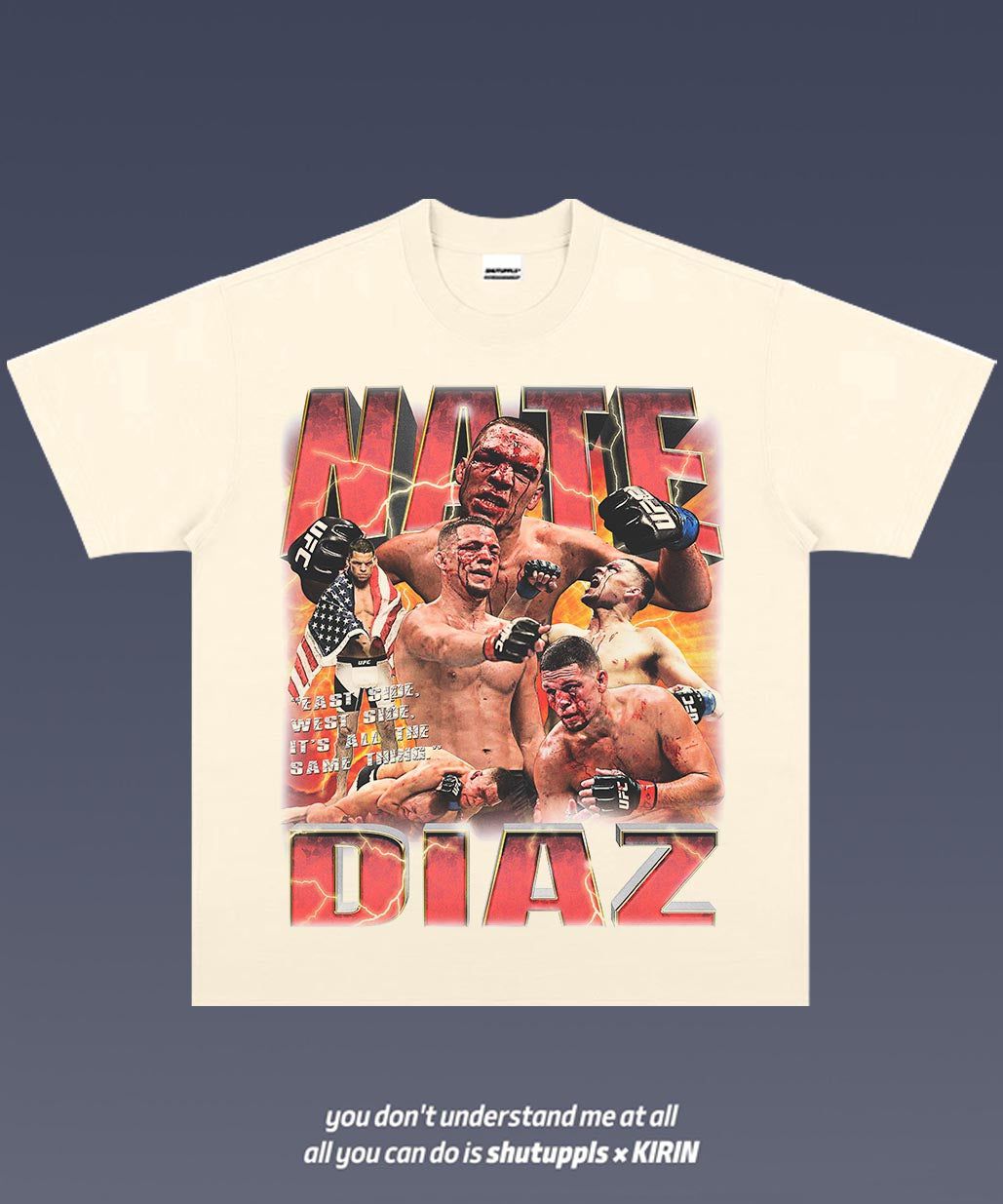 SHUTUPPLS NATE DIAZ 1.1