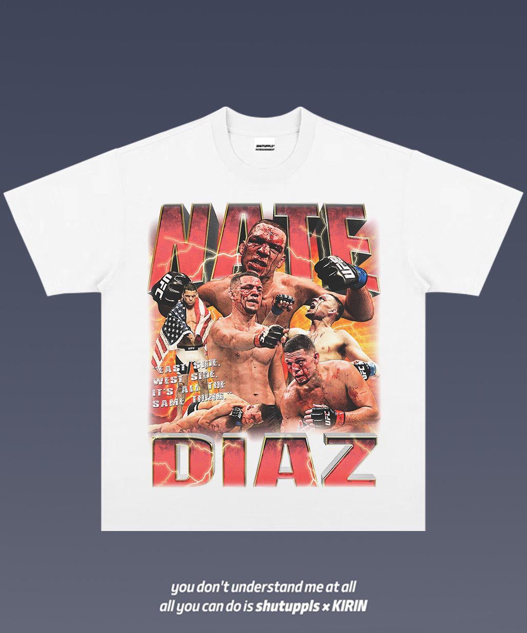 SHUTUPPLS NATE DIAZ 1.1
