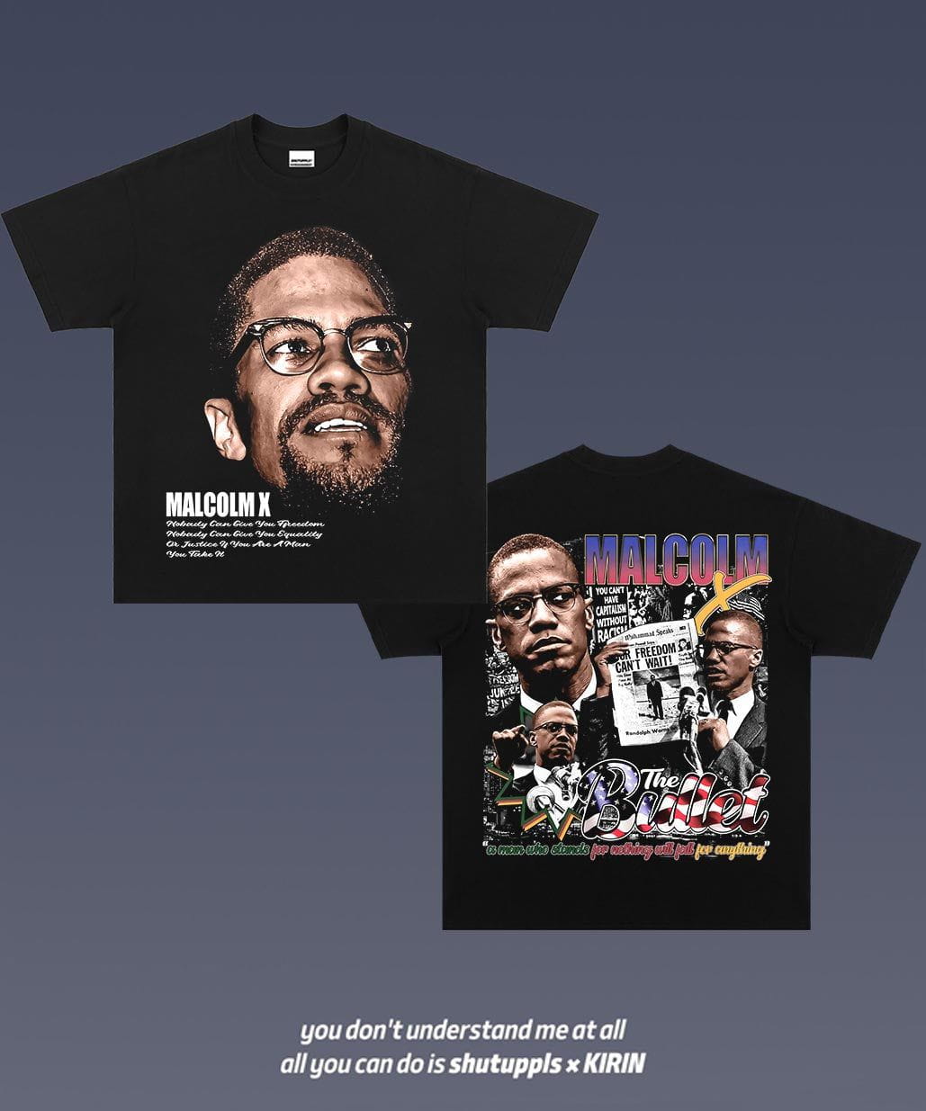 SHUTUPPLS MALCOLM X 1.7