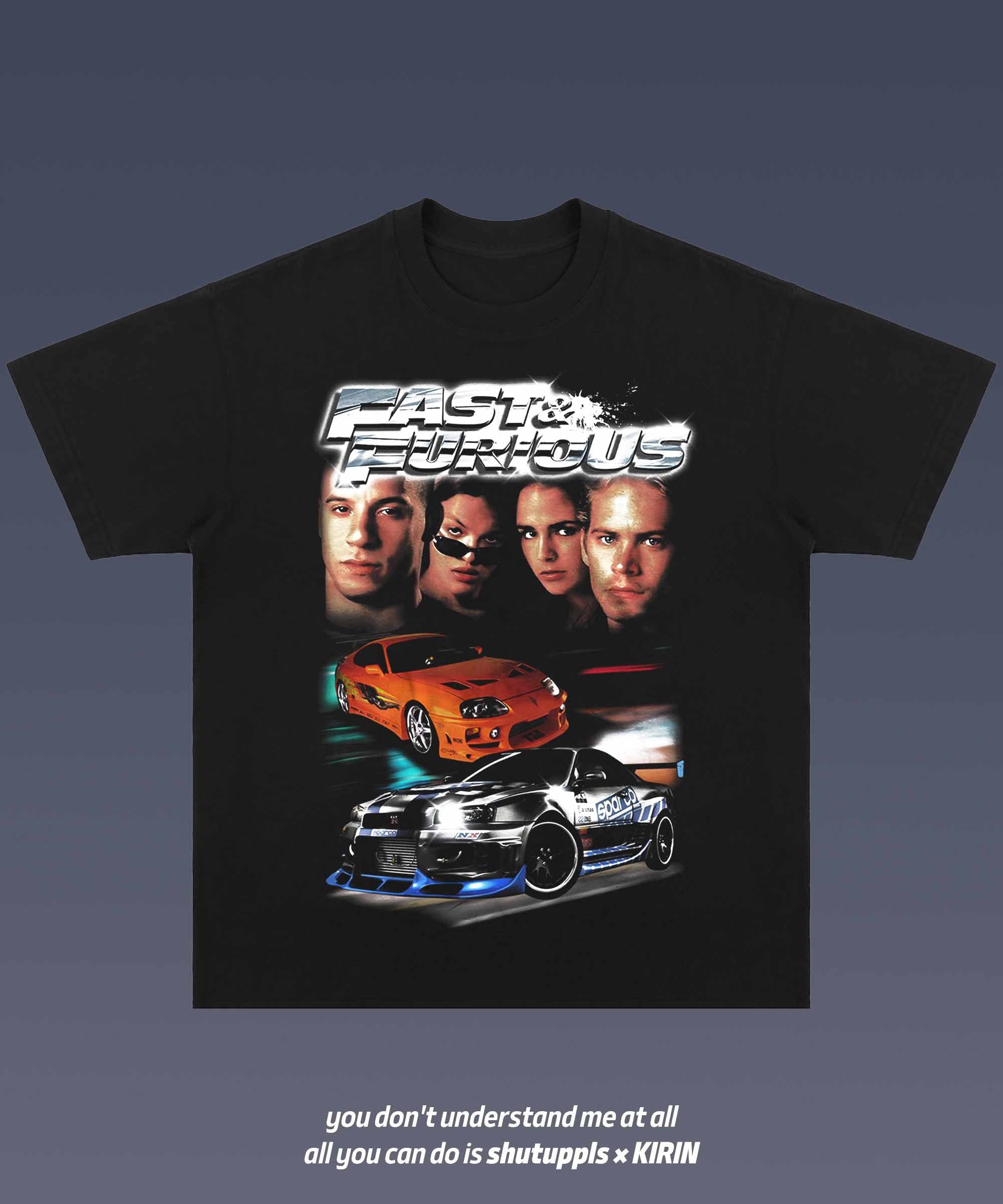 SHUTUPPLS FAST & FURIOUS 1.0
