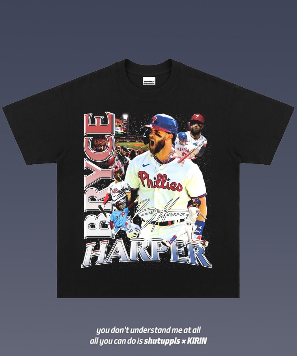 SHUTUPPLS BRYCE HARPER 1.0