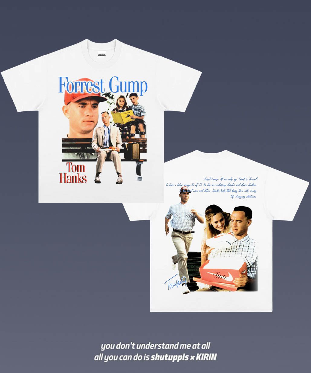 SHUTUPPLS FORREST GUMP 1.0