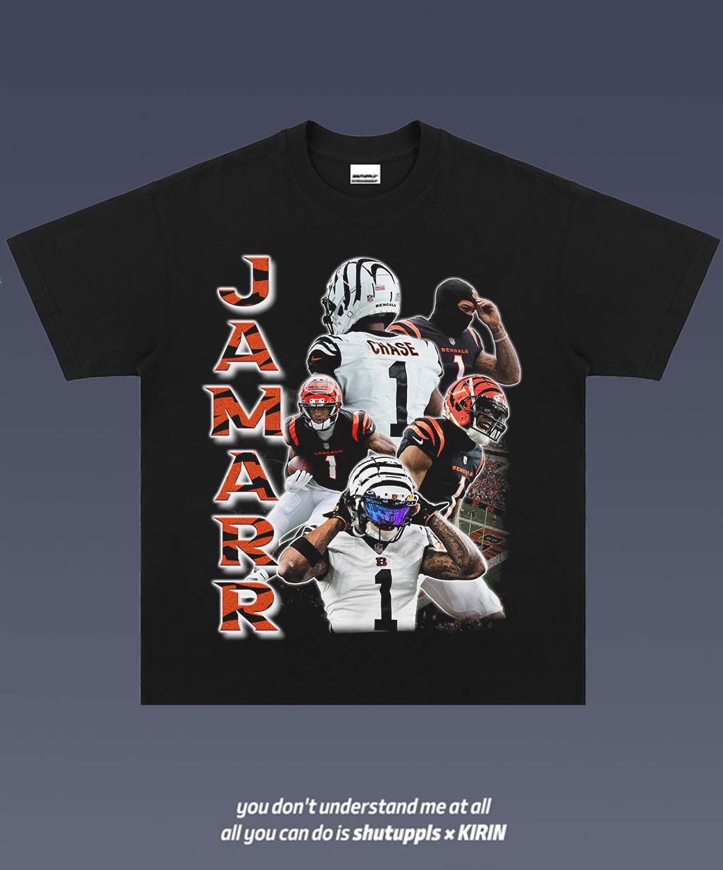 SHUTUPPLS JAMARR CHASE 1.4