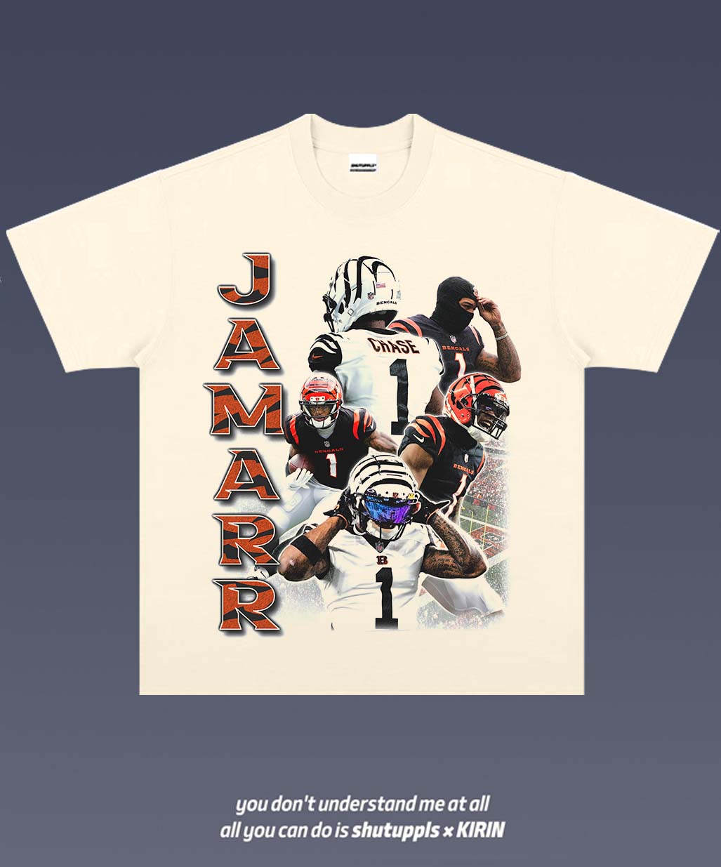 SHUTUPPLS JAMARR CHASE 1.4