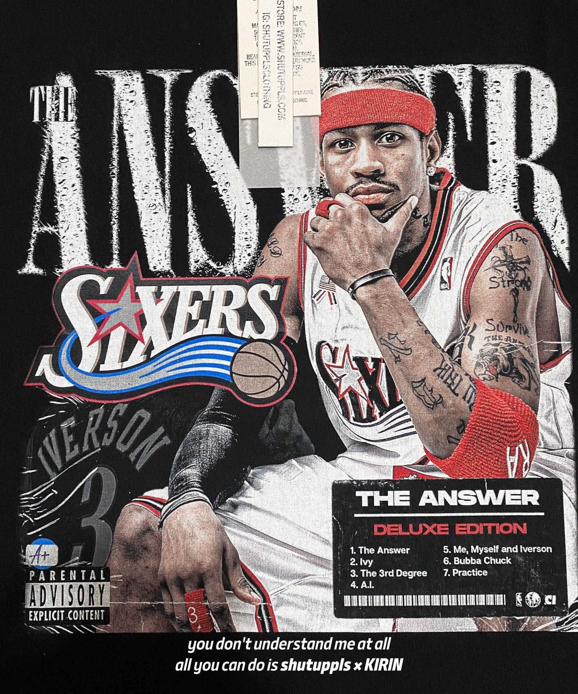 SHUTUPPLS?篓垄KIRIN ANSWER/ALLEN IVERSON/SIXERS - SHUTUPPLS