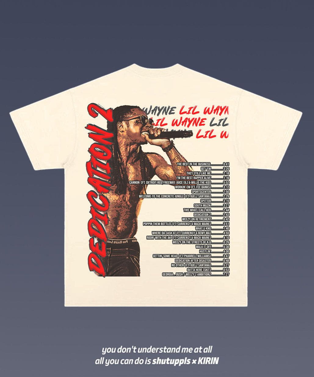 SHUTUPPLS LIL WAYNE 2.27