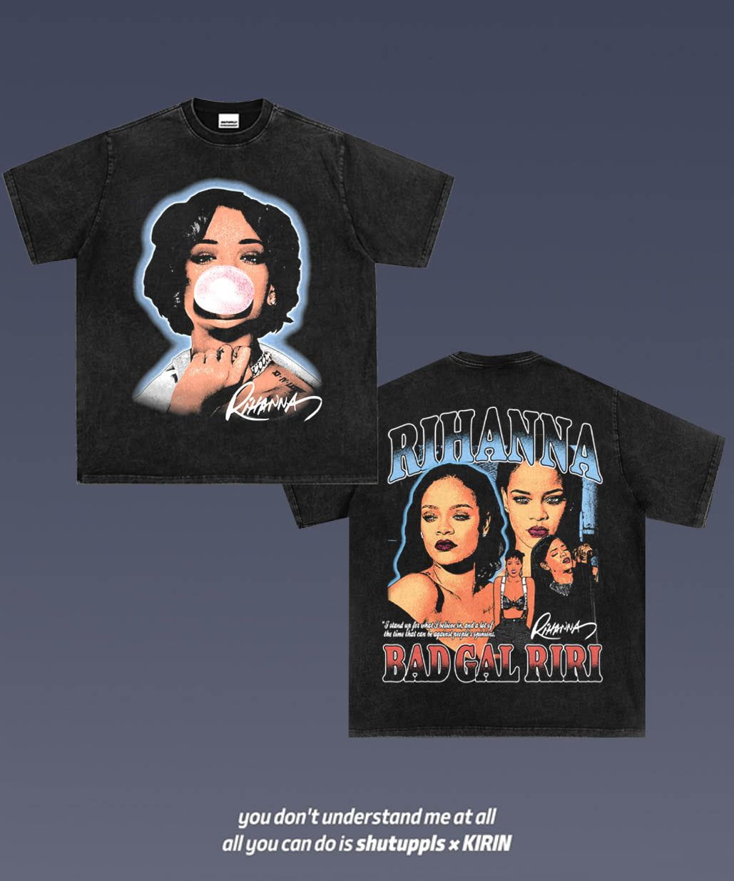 SHUTUPPLS RIHANNA 1.10