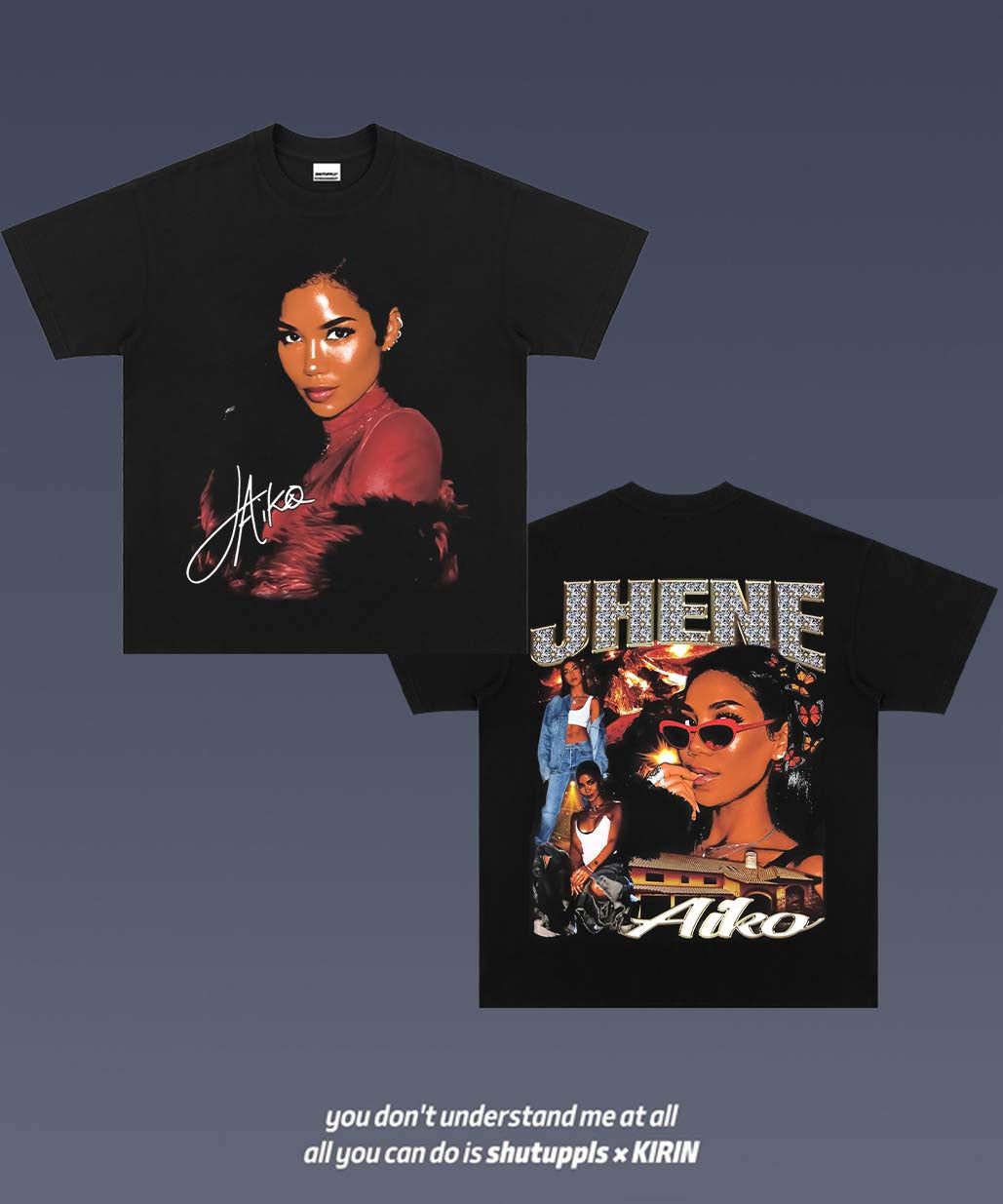 SHUTUPPLS JHENE AIKO 1.2