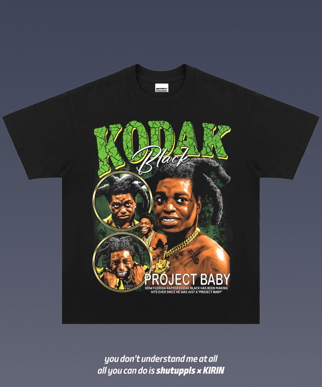 SHUTUPPLS KODAK BLACK 2.7