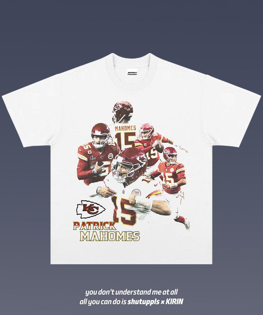 SHUTUPPLS PATRICK MAHOMES 1.7