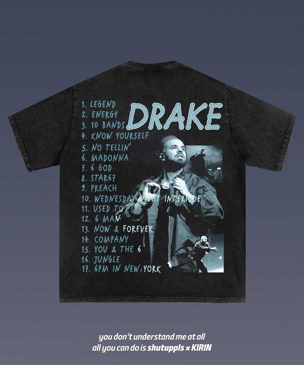 SHUTUPPLS AUBREY DRAKE GRAHAM 9.9
