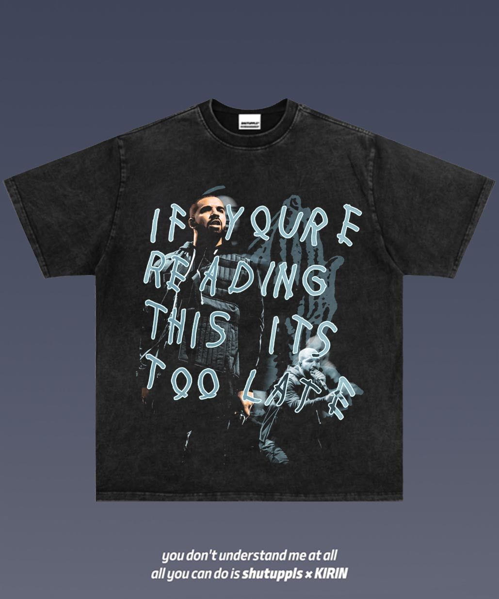 SHUTUPPLS AUBREY DRAKE GRAHAM 9.9