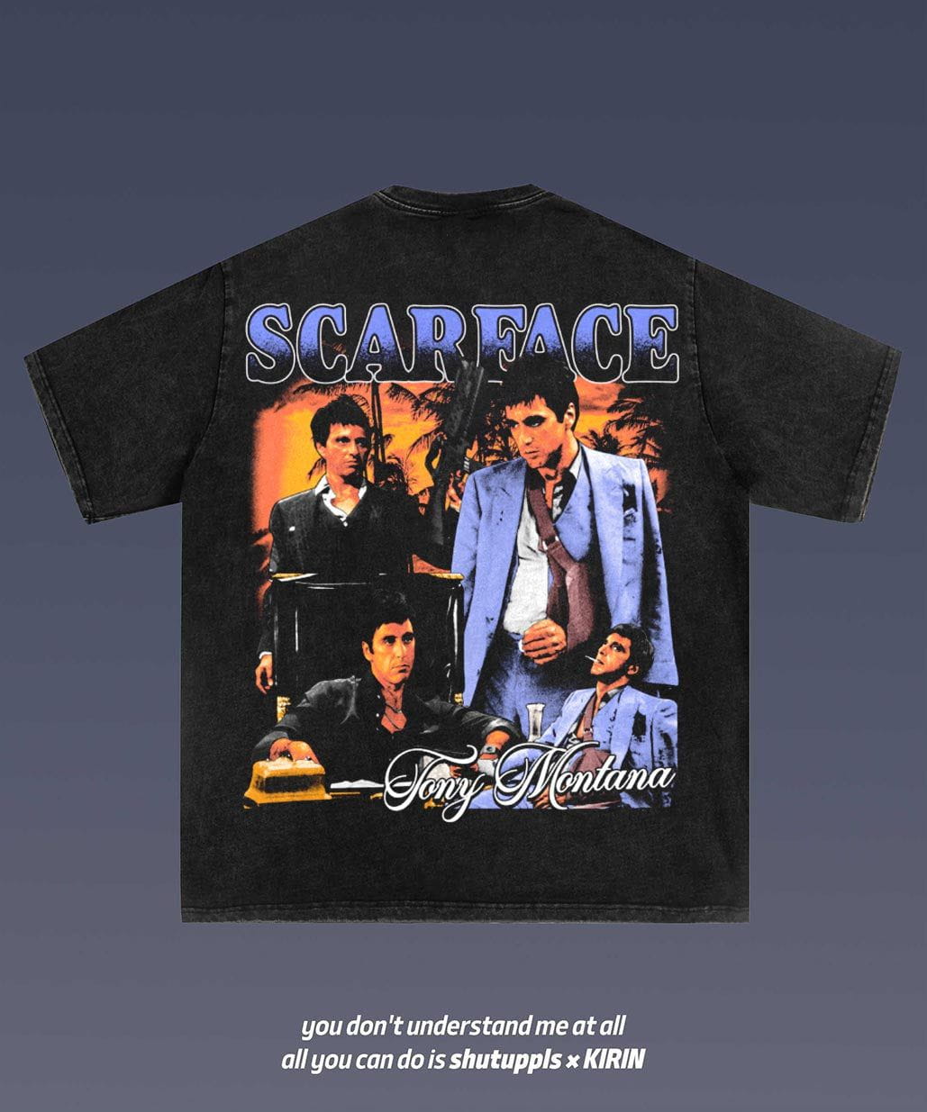 SHUTUPPLS SCARFACE 2.0