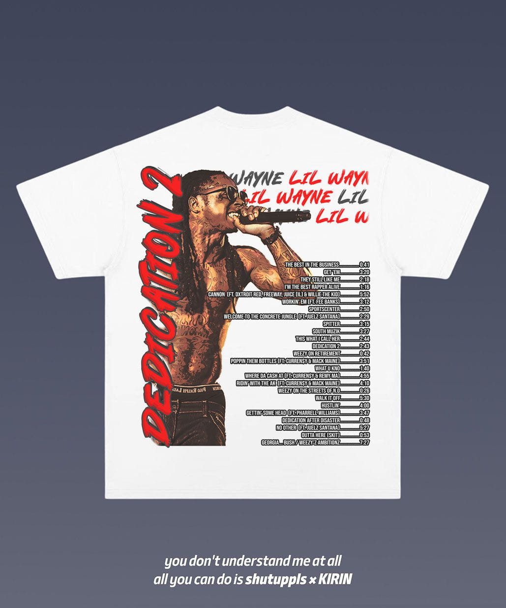 SHUTUPPLS LIL WAYNE 2.27