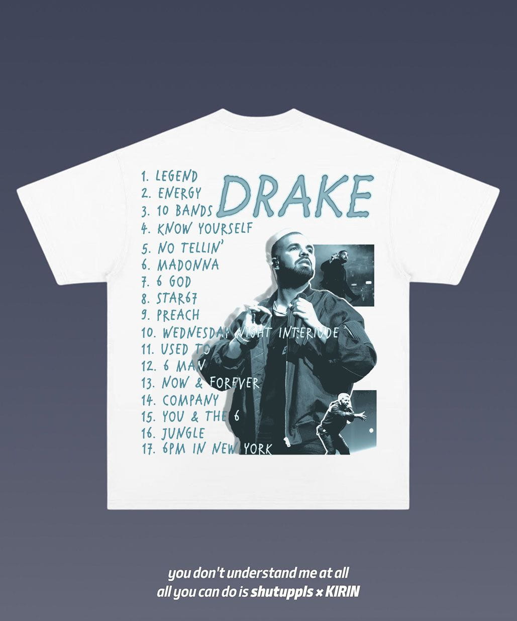 SHUTUPPLS AUBREY DRAKE GRAHAM 9.9