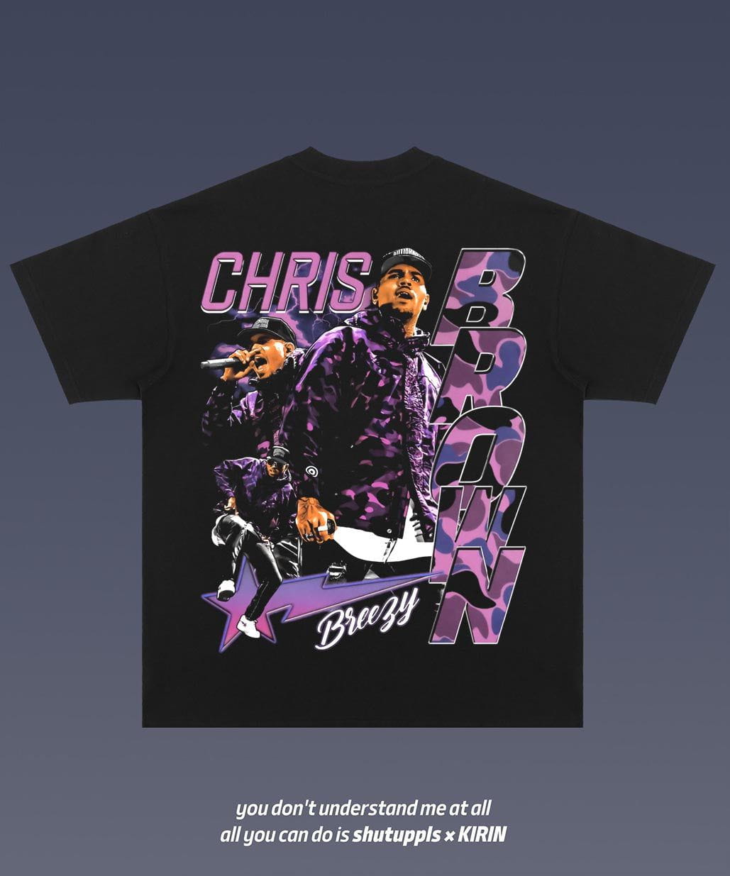 SHUTUPPLS CHRIS BROWN 1.12